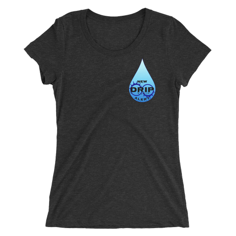 Ladies' New Drip Alert 1 T-Shirts (Premium)